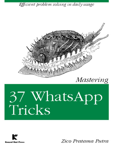 Mastering 37 Whatsapp Tricks