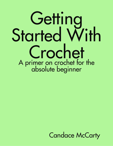 Getting Started With Crochet