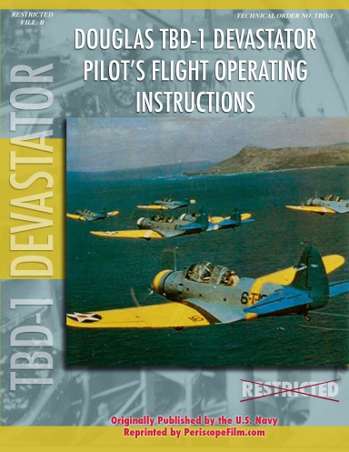 Douglas TBD-1 Devastator Torpedo Bomber Pilot's Flight Manual