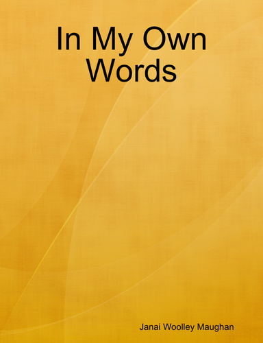 In My Own Words