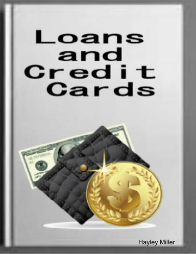 Loans and Credit Cards - Loan and Credit Card Information