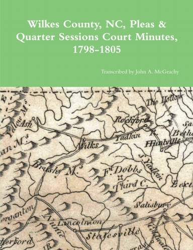 Wilkes County, NC, P&Q Minutes, 1798-1805