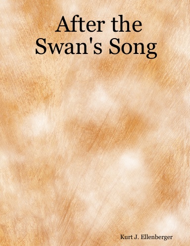 After the Swan's Song