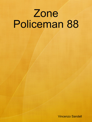 Zone Policeman 88