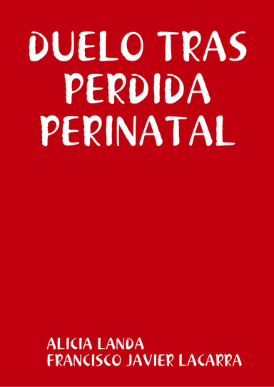 DUELO TRAS PERDIDA PERINATAL