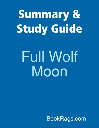 Summary & Study Guide: Full Wolf Moon
