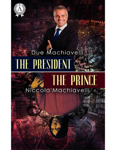 The President / The Prince