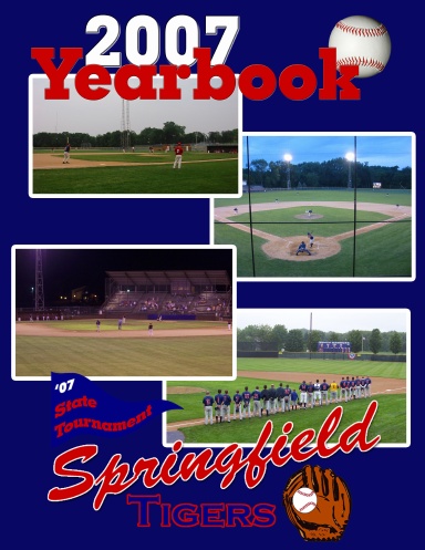 2007 Springfield Tigers Yearbook