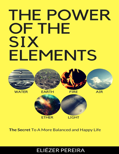 The Power of the Six Elements