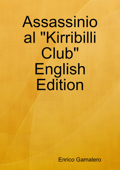 Assassinio al "Kirribilli Club" English Edition