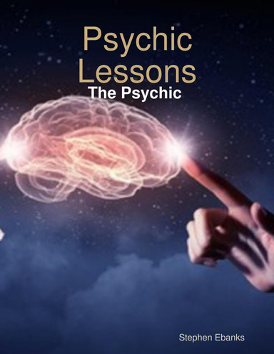 Psychic Lessons: The Psychic