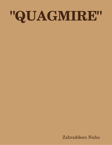 "QUAGMIRE"