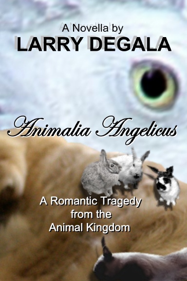 ANIMALIA ANGELICUS: A Romantic Tragedy from the Animal Kingdom