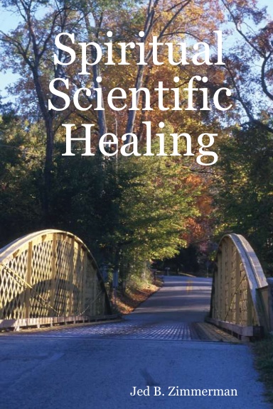 Spiritual Scientific Healing