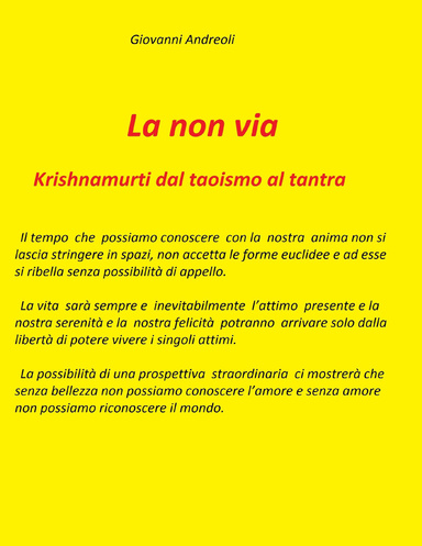 La non via, Krishnamurti dal taoismo al tantra