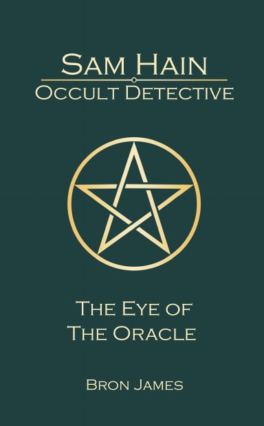 Sam Hain - Occult Detective: #5 The Eye of the Oracle
