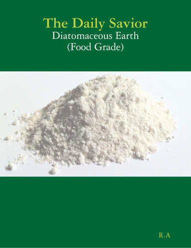 The Daily Savior - Diatomaceous Earth