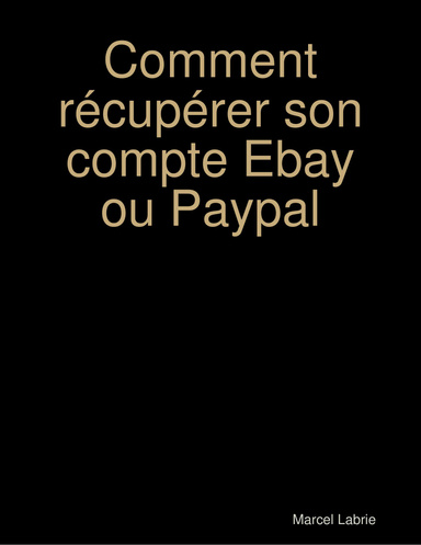 Comment récupérer son compte Ebay ou Paypal