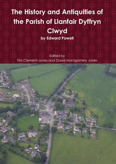 The History and Antiquities of the Parish of Llanfair DC