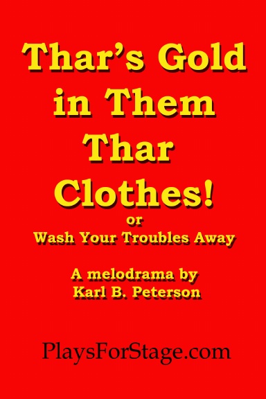 Thar's Gold in Them Thar Clothes