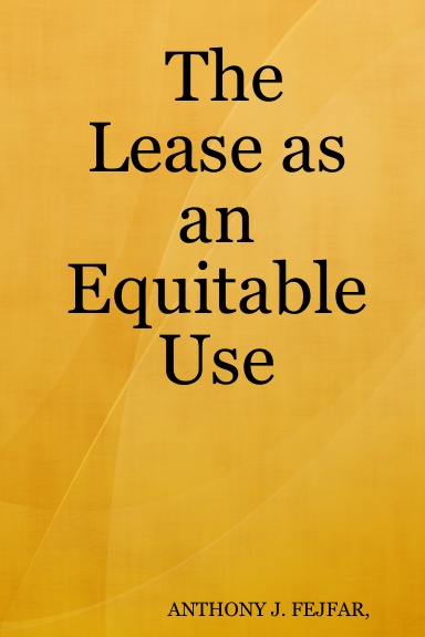 The Lease as an Equitable Use