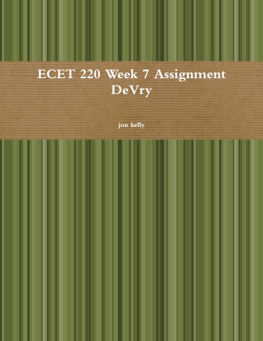 ECET 220 Week 7 Assignment DeVry