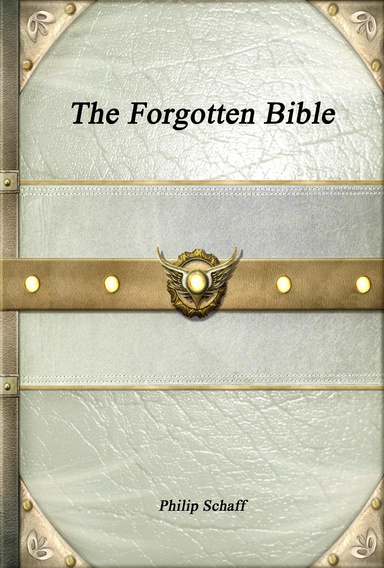 The Forgotten Bible
