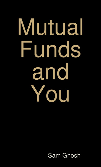 Mutual Funds and You
