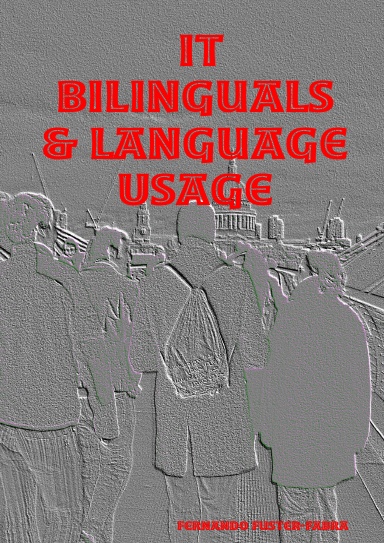 IT Bilinguals & Language Usage
