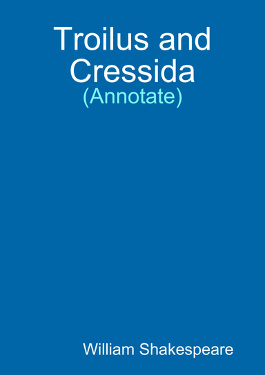 Troilus and Cressida