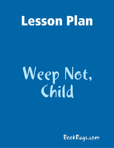 Lesson Plan: Weep Not, Child
