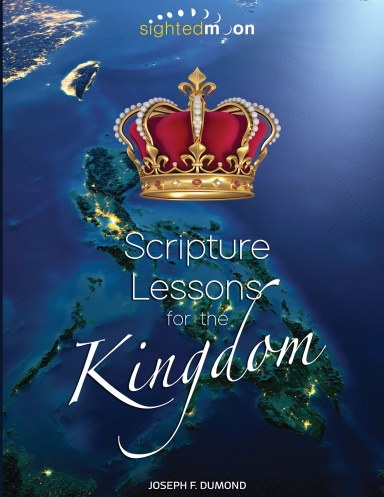 Scripture Lessons for the Kingdom