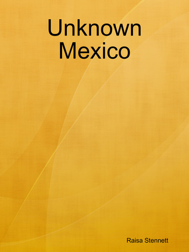 Unknown Mexico