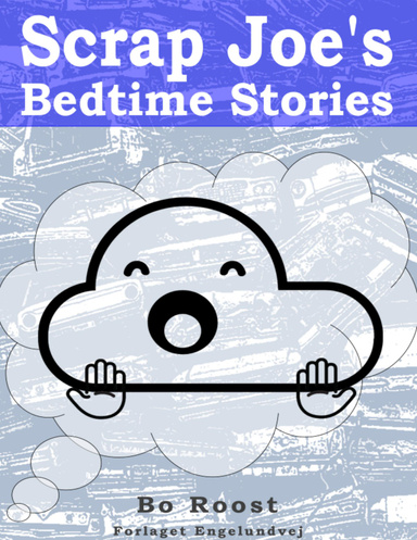 Scrap Joe's Bedtime Stories