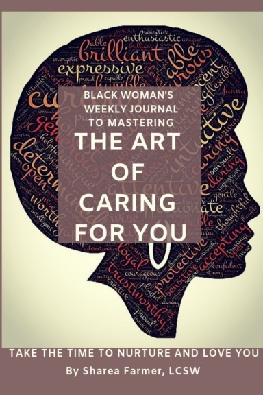 Art of Caring for You! Black Woman's Self-Care Journal
