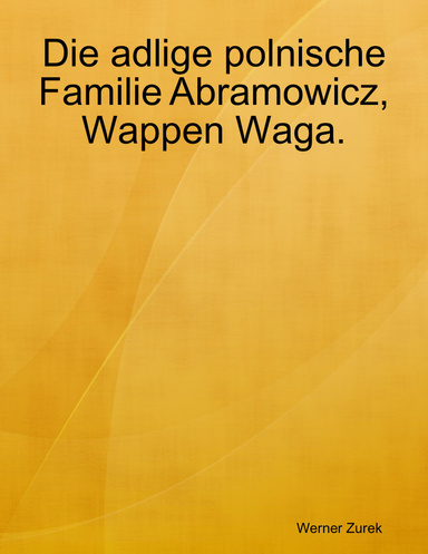 Die adlige polnische Familie Abramowicz, Wappen Waga.