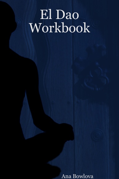 El Dao Workbook