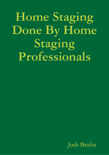 Home Staging Done By Home Staging Professionals