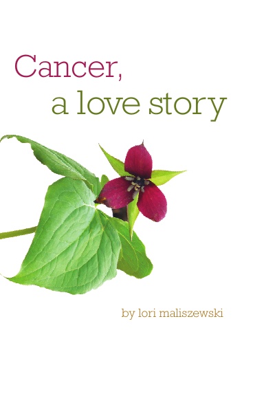 Cancer, A Love Story