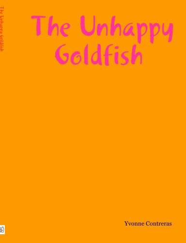 The Unhappy Goldfish