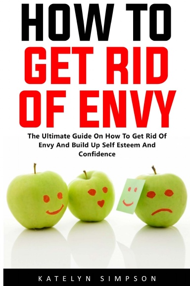 How To Get Rid Of Envy