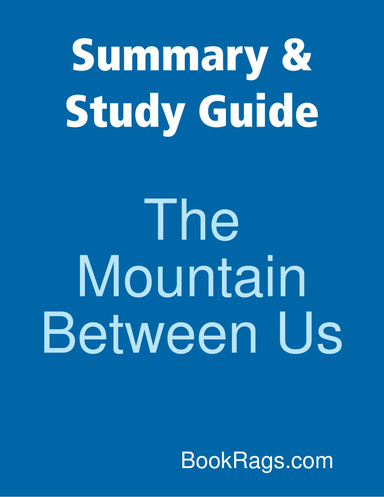 Summary & Study Guide: The Mountain Between Us
