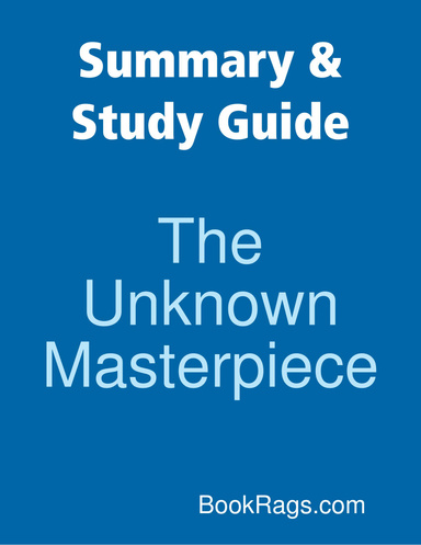 Summary & Study Guide: The Unknown Masterpiece