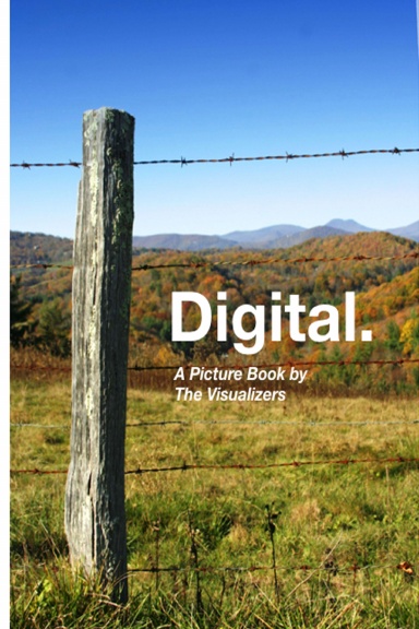 Post Digital: A Picture Book