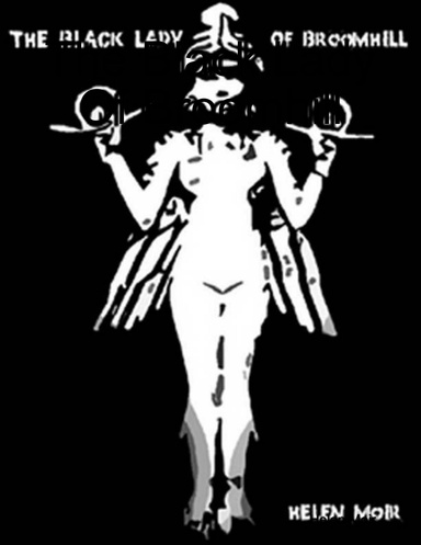 The Black Lady Of Broomhill