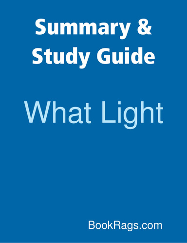 Summary & Study Guide: What Light