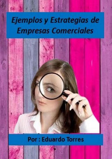 Ejemplos y estrategias de empresas comerciales