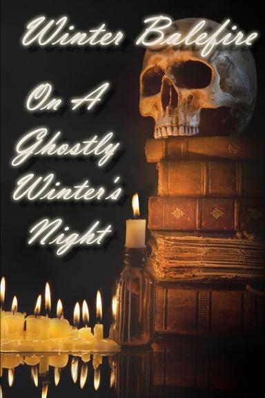 On A Ghostly Winter's Night