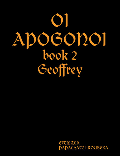 OI APOGONOI-book2-Geoffrey