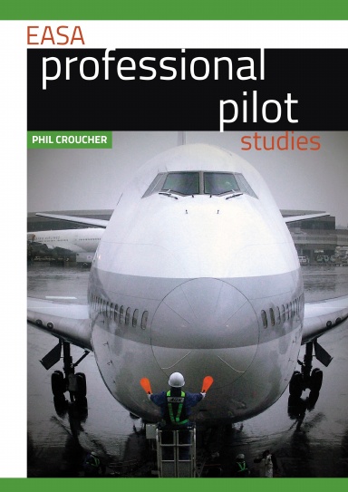 EASA Professional Pilot Studies Colour Edition Pt 1